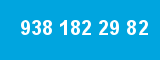 938 182 29 82